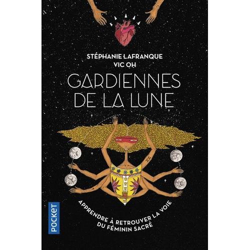 Gardiennes De La Lune - Vers La Voie Du Féminin Sauvage