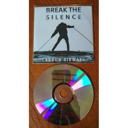 Cd Single Carbon Airways " Break The Slence " 1 Titre 2015 ,Version Destinée Aux Médias Avec Pochette Papier Sampler + Pochette Plastique
