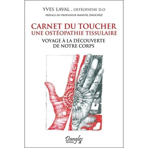 Carnet Du Toucher - Voyage À La Découverte De Notre Corps