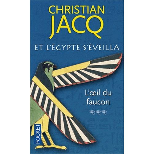 Et L'egypte S'éveilla - Tome 3 - L'oeil Du Faucon