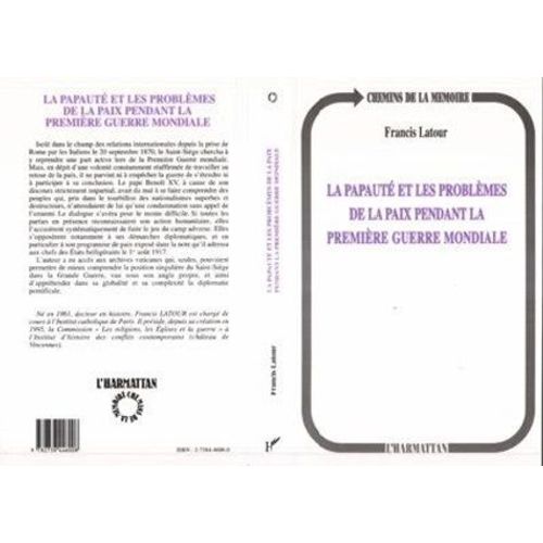 La Papauté Et Les Problèmes De La Paix Pendant La Première Guerre Mondiale