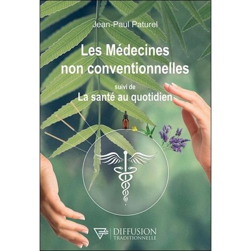 Les Médecines Non Conventionnelles - Suivi De La Santé Au Quotidien