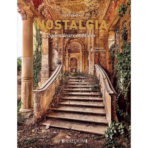 Nostalgia - Splendeurs Oubliées