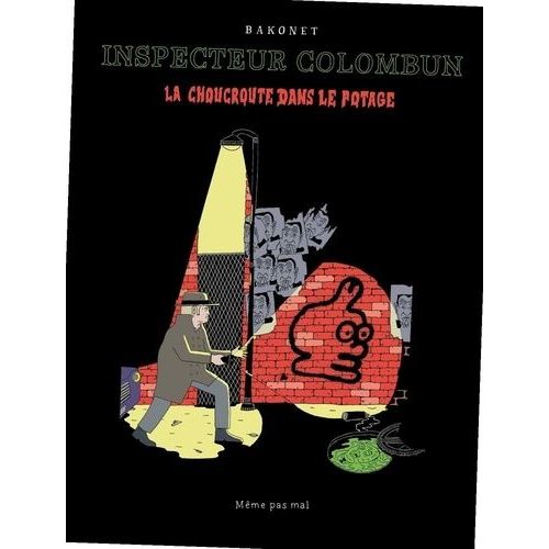 Inspecteur Colombun - La Choucroute Dans Le Potage