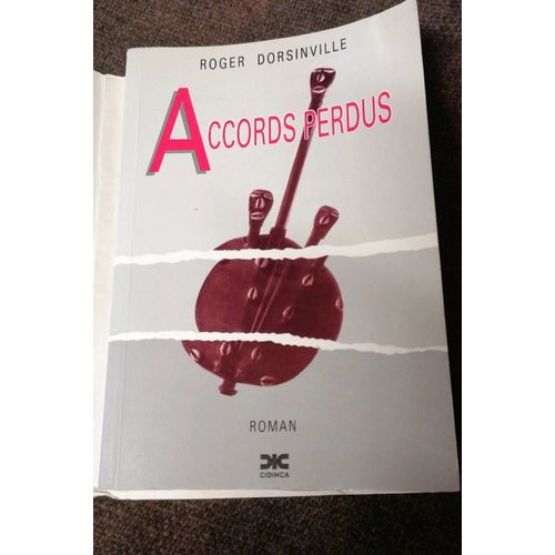 Accords Perdus De Roger Dorsinville