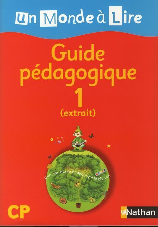 Un Monde À Lire (Guide Pédagogique)