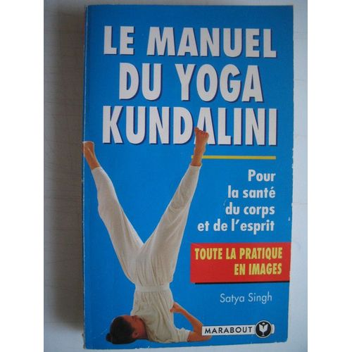 Le Manuel Du Yoga Kundalini