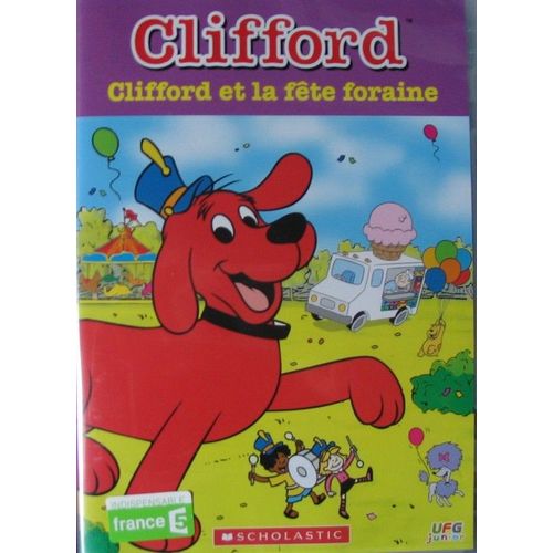 Clifford - Clifford Et La Fête Foraine