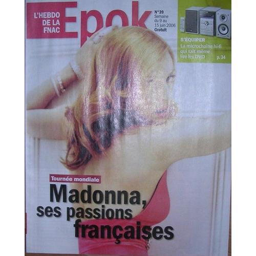 Epok  N° 39 : Madonna, Ses Passions Francaises