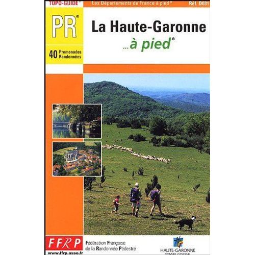 La Haute Garonne À Pied