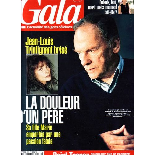Gala N° 530 : Jean Louis Trintignant Brisé - La Douleur D'un Père