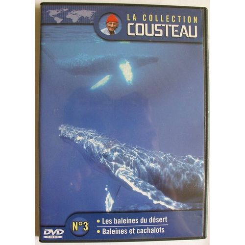 La Collection Cousteau - N° 3 - Les Baleines Du Désert - Baleines Et Chachalots