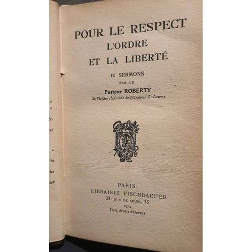 Pour Le Respect L'ordre Et La Liberté Livre Pasteur Roberty