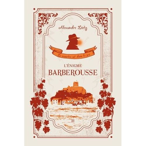 L'énigme Barberousse - Le Meurtre Est Dans Le Pré