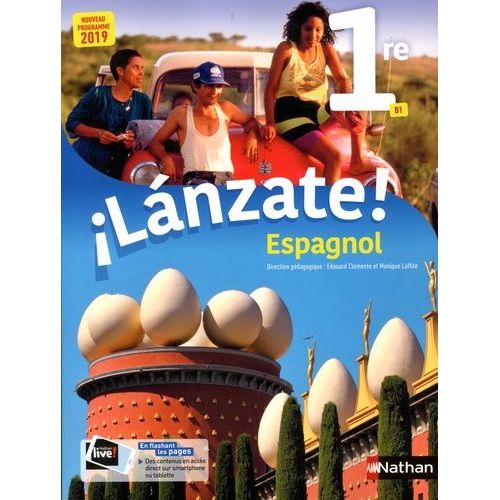 Espagnol 1re B1 Lanzate!