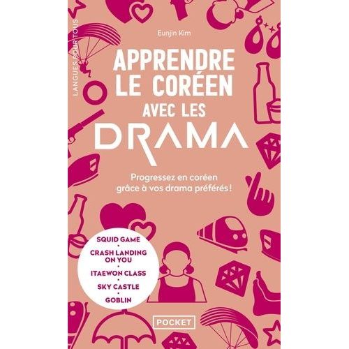 Apprendre Le Coréen Avec Les Drama - Progressez En Coréen Grâce À Vos Drama Préférés !