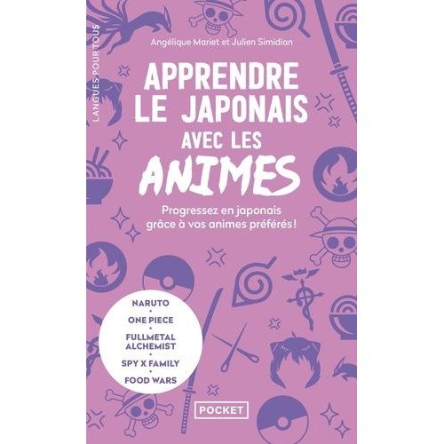 Apprendre Le Japonais Avec Les Animes - Progressez En Japonais Grâce À Vos Animes Préférés !