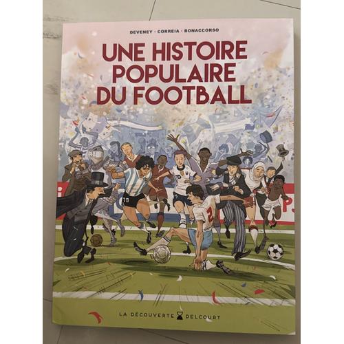 Une Histoire Populaire Du Football