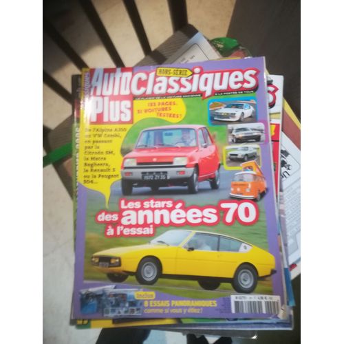 Auto Plus Classiques Hors Serie 5 Les Stars Des Annees 70,Alpine A310 1600 Vf,Amc Pacer X,Autobianchi A112 Elegant,Mehari,Gs Break Club,Cx 2000 Super,Sm,Ferrari 308 Gts,Ford Escort Mk1 1100,Capri 1.7