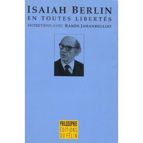 En Toutes Libertés - Entretiens Avec Ramin Jahanbegloo