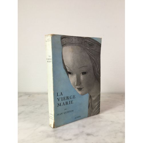 La Vierge Marie - Jean Guitton Aubier Montaigne - Collection Bilingue Des Classiques Étrangers, 1954