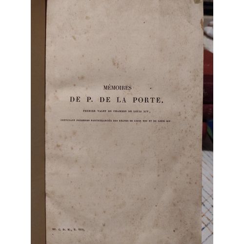 Memoires De P.De La Porte Premier Valet De Chambre De Louis Xiv
