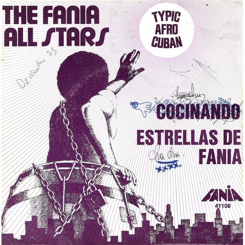 The Fania All-Stars : "Le Feu Latin" - Cocinando (Ray Barreto) 4'48 / Estrellas De Fania (C. Curet Alonso, J. Pacheco) 4'29