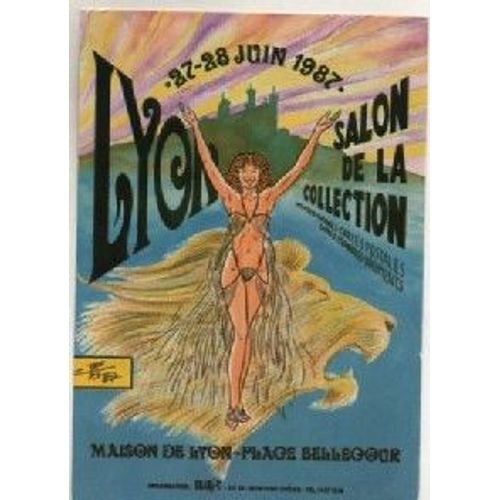 Carte Postale Publicitaire Numerotee 1438 -27 28 Juin 1987 Lyon Salon De La Collection - Maison De Lyon - Place Belcour- Editee A L'occasion Du 2 Eme Salon Du Vieux Papier De Lyon