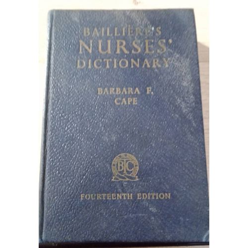 Bailliere's Nurses Dictionary Par Barbara F. Cape , Édition Bailliere's Tindall And Cox