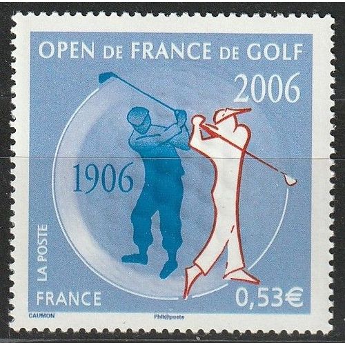 Sport: Golf. Centenaire De L'open De France. Papier Gaufré. Timbre Neuf** 2006 N° 3935