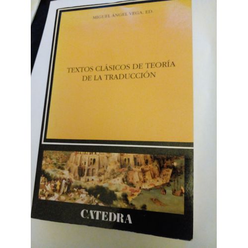 Textos Clasicos De Teoria De La Traduccion/ Classic Text Of The Theory Of Translation Broché