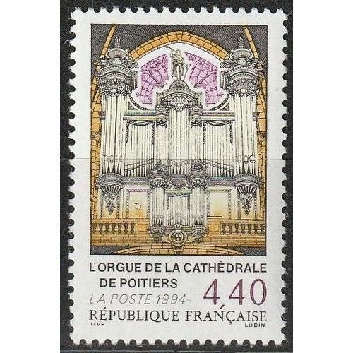 Bicentenaire De L'orgue De La Cathédrale De Poitiers. Timbre Neuf** 1994 N° 2890