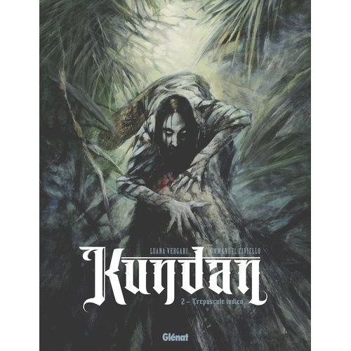 Kundan - Tome 2 - Crépuscule Indien