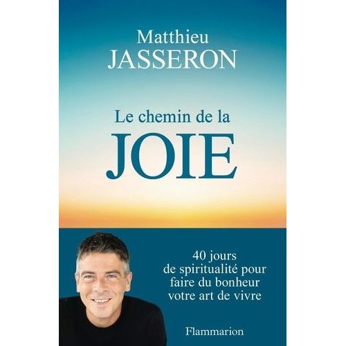 Le Chemin De La Joie