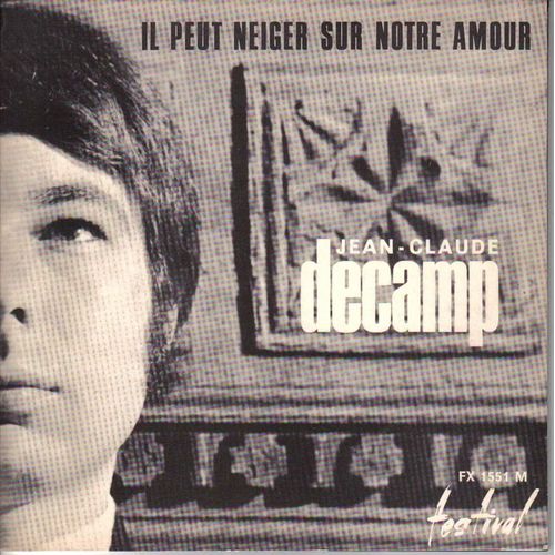Il Peut Neiger Sur Notre Amour