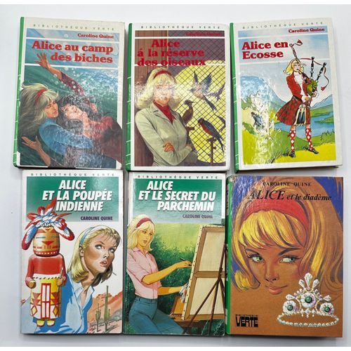 Alice Et Le Secret Du Parchemin Alice Et La Poupée Indienne Alice Et Le Diadème Alice Au Camp Des Biches Alice En Ecosse Alice À La Réserve Des Oiseaux Caroline Quine
