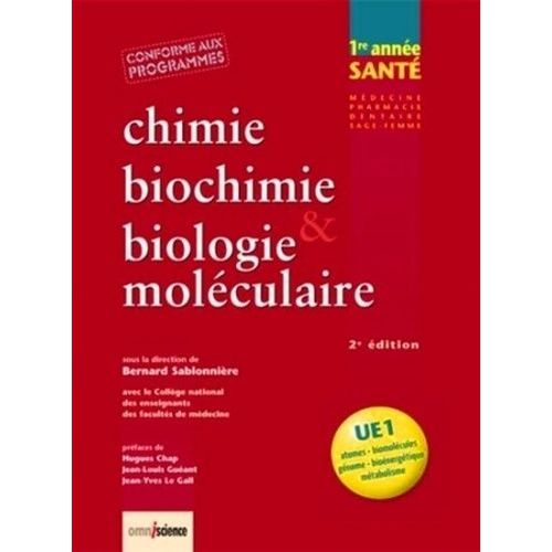 Chimie, Biochimie & Biologie Moléculaire 1re Année Santé