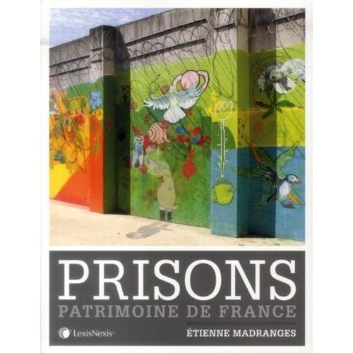 Prisons - Patrimoine De France