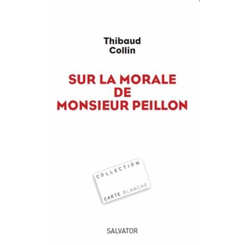 Sur La Morale De Monsieur Peillon