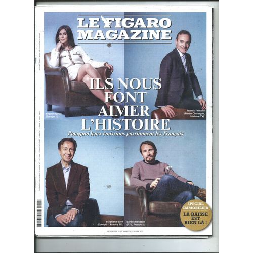 Le Figaro Magazine 24/03/2023 Virginie Girod, Franck Ferrand, Stéphane Bern, Lorant Deutsch, Matthieu Rougé & Raphaël Enthoven, Matthieu Delaporte & Alexandre De La Patellière, Adèle Exarchopoulos