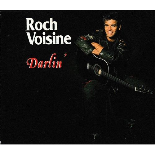 Roch Voisine – Darlin/Instrumentale/Elle A Peur Des Hirondelles : 3 Titres (P) 1990 R. V. International / Star Records Inc © Georges Mary - Made In Austria Edition Limitée Et Épuisée «Disc Collector»