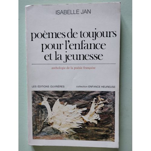 Poemes De Toujour Pour L'enfant Et Le Jeunesse