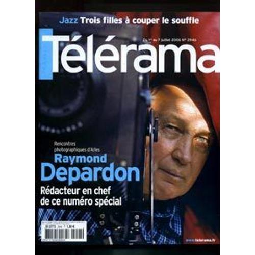 Télérama  N° 2946 : Raymond Depardon Rédacteur En Chef De Ce Numéro Spécial Rencontres Photographiques D'arles