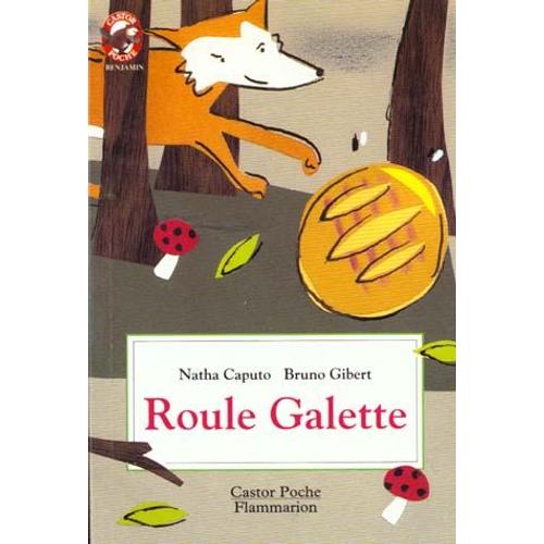 Roule galette - Caputo, Natha; Belvès, Pierre: 9782081627659