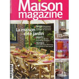 Maison Magazine  N° 247 : La Maison Cote Jardin