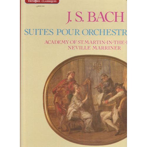 33 Suites Pour Orchestre N 1 En Ut Majeur, Bwv 1066, Suite Pour Orchestre N2 En Si Mineur,  Bwv 1067 - Js Bach Academy Of Saint-Martin-In-The-Fields Direction Neville Marriner, William Bennett Flte