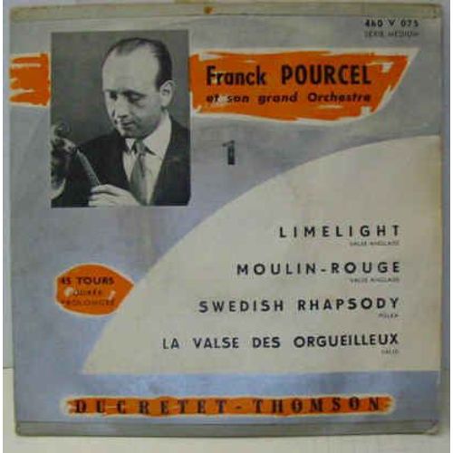 Limelight - Moulin-Rouge - Swedish Rhapsody - La Valse Des Orgueilleux