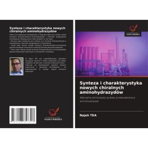 Synteza I Charakterystyka Nowych Chiralnych Aminohydrazydów