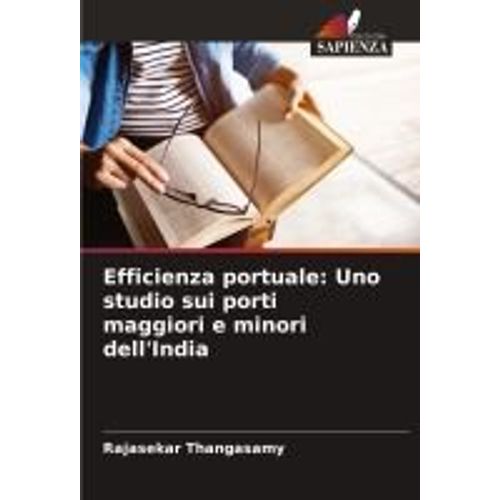 Efficienza Portuale: Uno Studio Sui Porti Maggiori E Minori Dell'india
