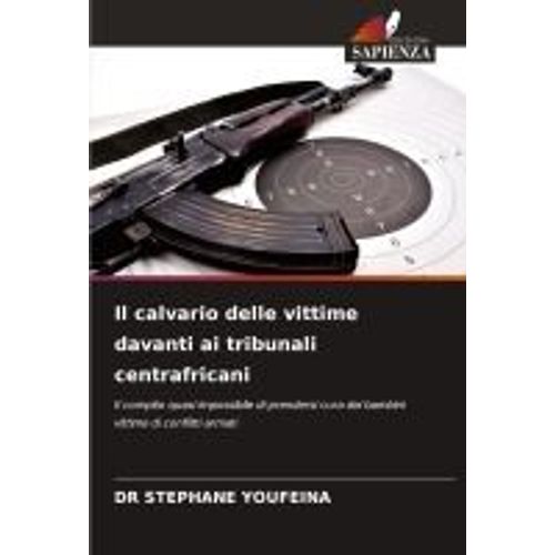 Il Calvario Delle Vittime Davanti Ai Tribunali Centrafricani